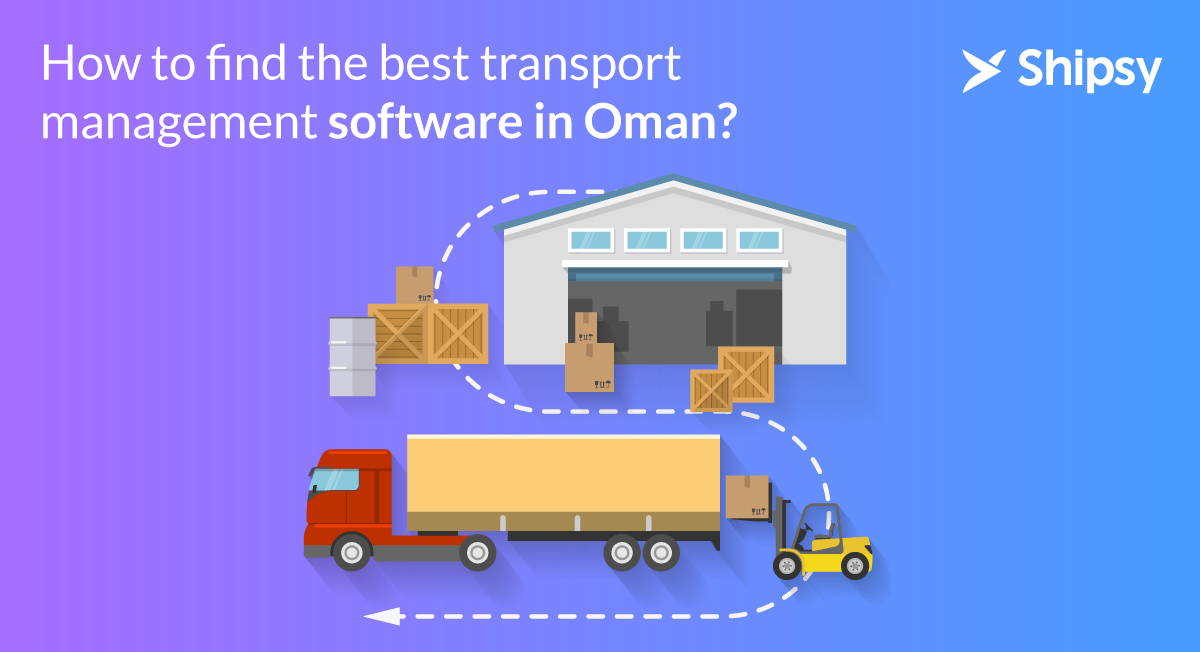 How to Find the Best Transport Management Software in Oman?