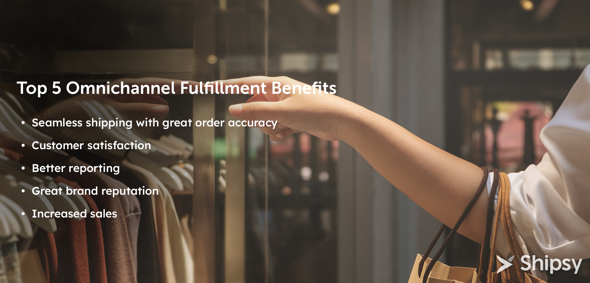 omnichannel fulfillment benefits