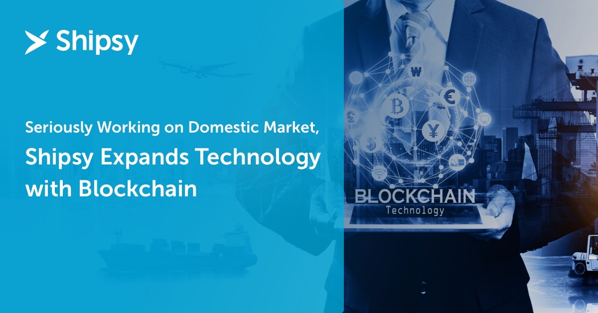 Seriously Working on Domestic Market, Shipsy Expands Technology with Blockchain