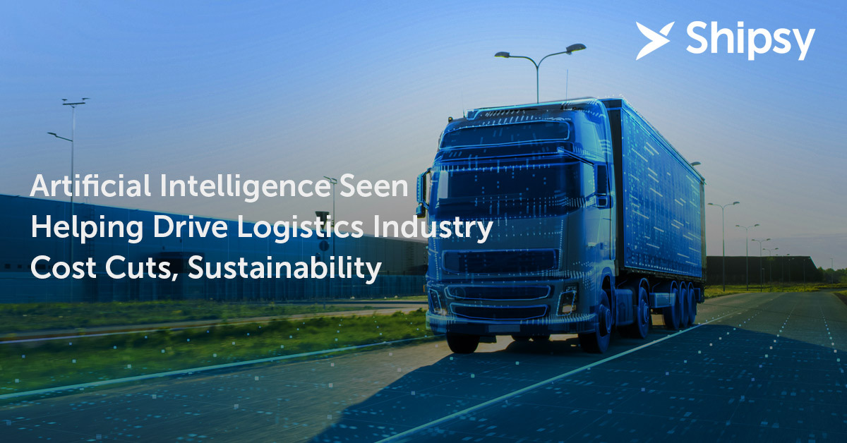 Artificial Intelligence Seen Helping Drive Logistics Industry Cost Cuts, Sustainability