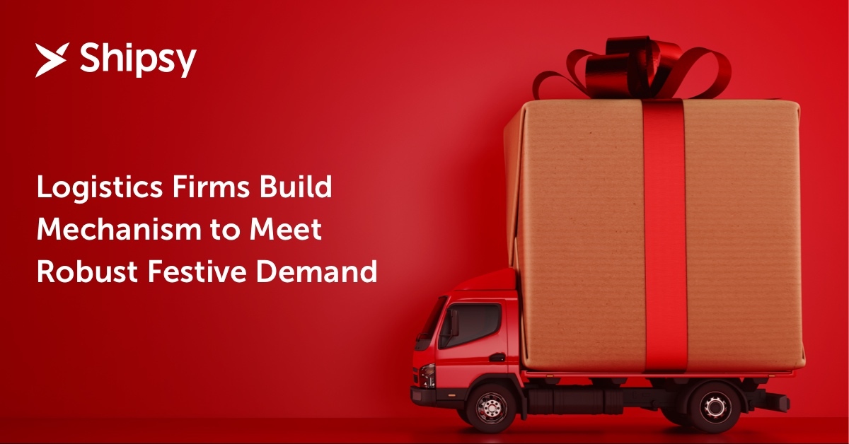 Logistics Firms Build Mechanism to Meet Robust Festive Demand