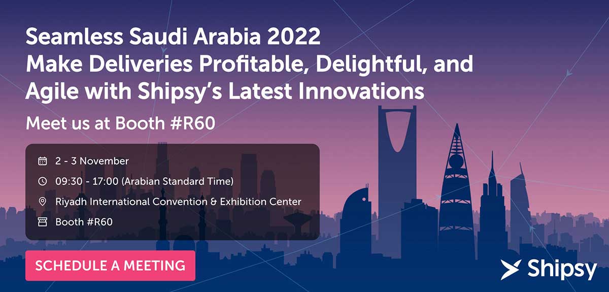 Seamless Saudi Arabia 2022 Make Deliveries Profitable, Delightful, and
