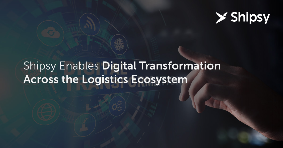 Shipsy Enables Digital Transformation Across the Logistics Ecosystem