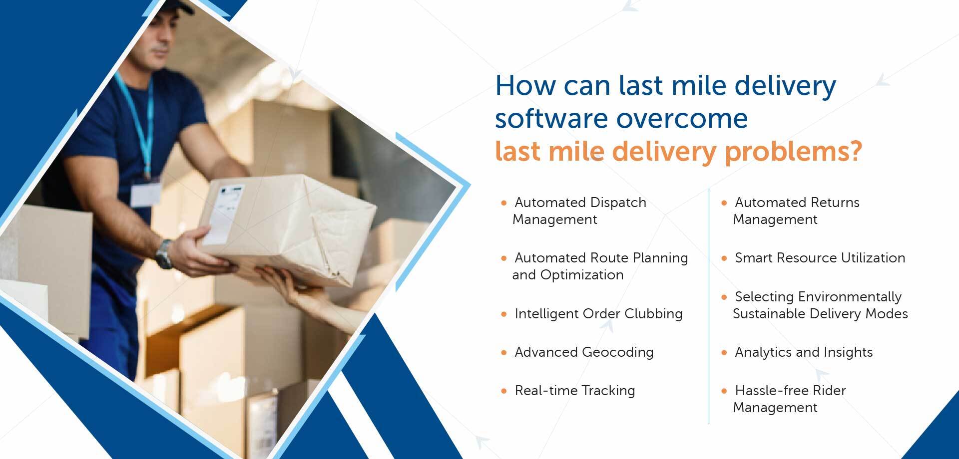 last mile delivery software features