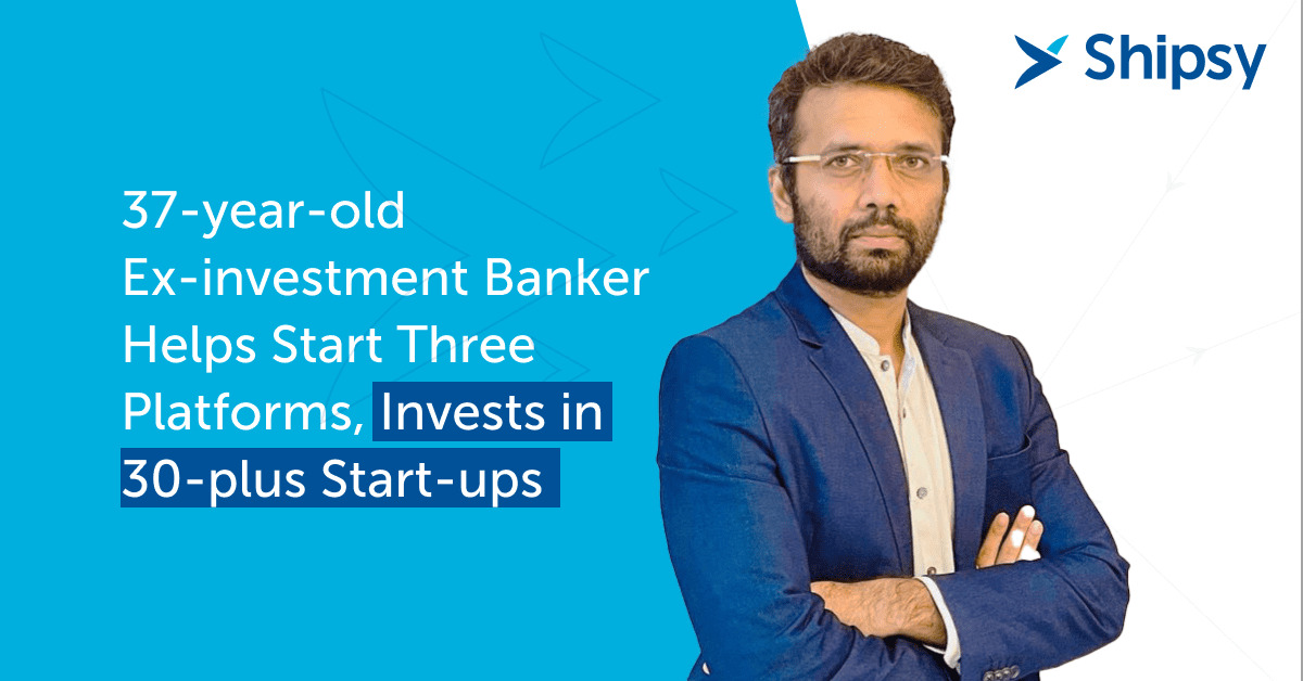 37-year-old Ex-investment Banker Helps Start Three Platforms, Invests in 30-plus Start-ups