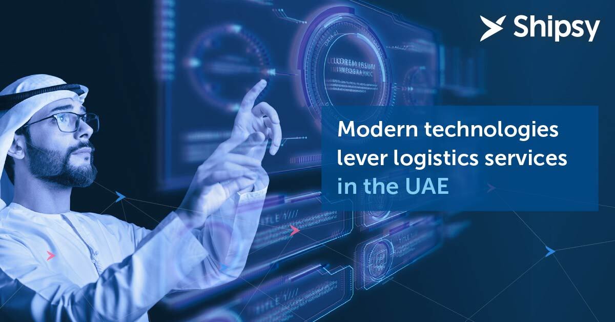 Modern technologies lever logistics services in the UAE