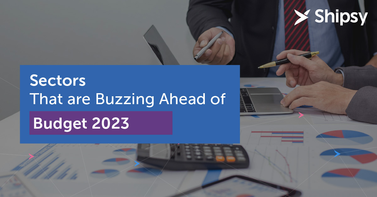 Sectors That are Buzzing Ahead of Budget 2023