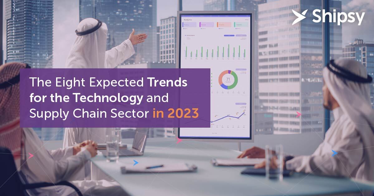 The Eight Expected Trends for the Technology and Supply Chain Sector in 2023