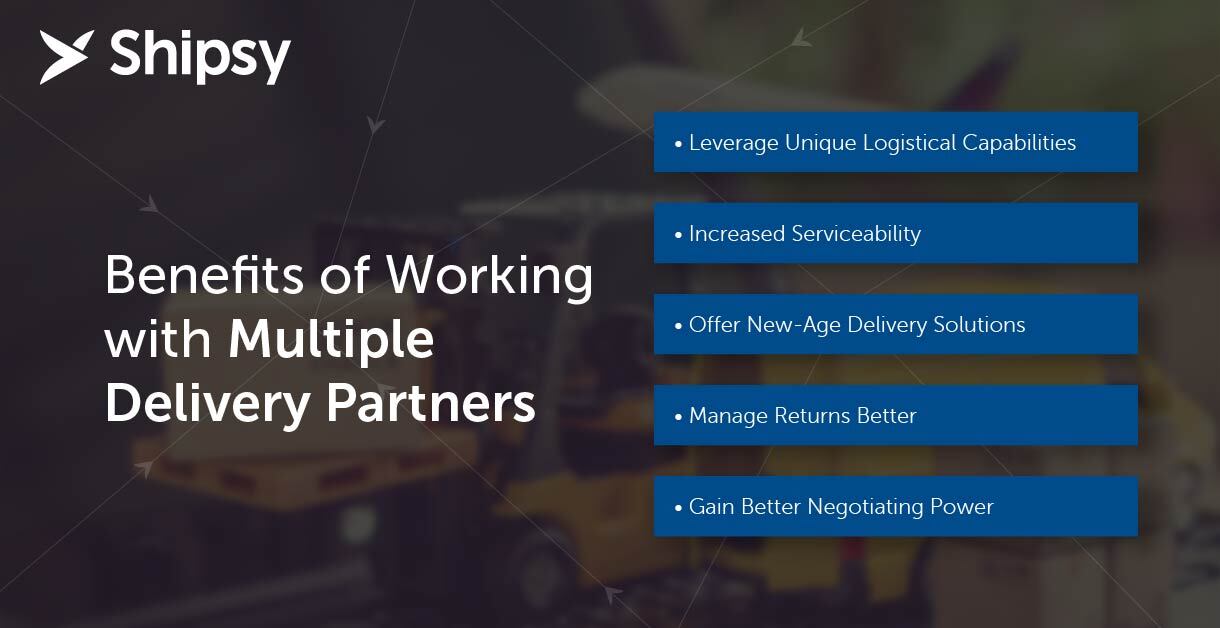 Benefits of multiple delivery partners