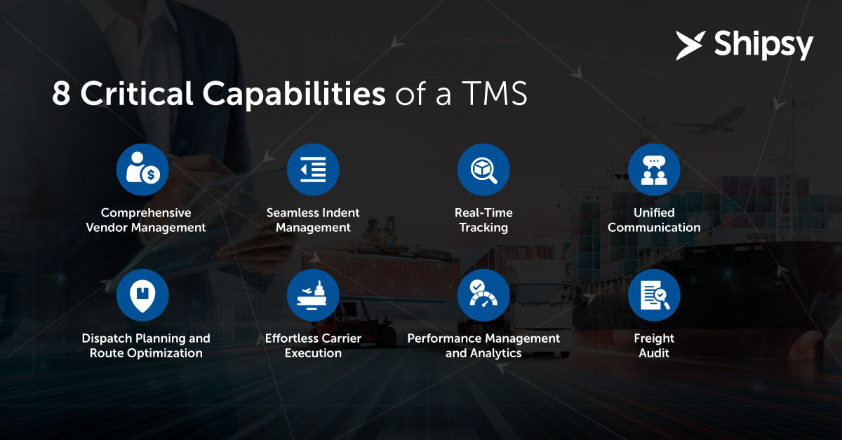 Critical capabilities of a TMS