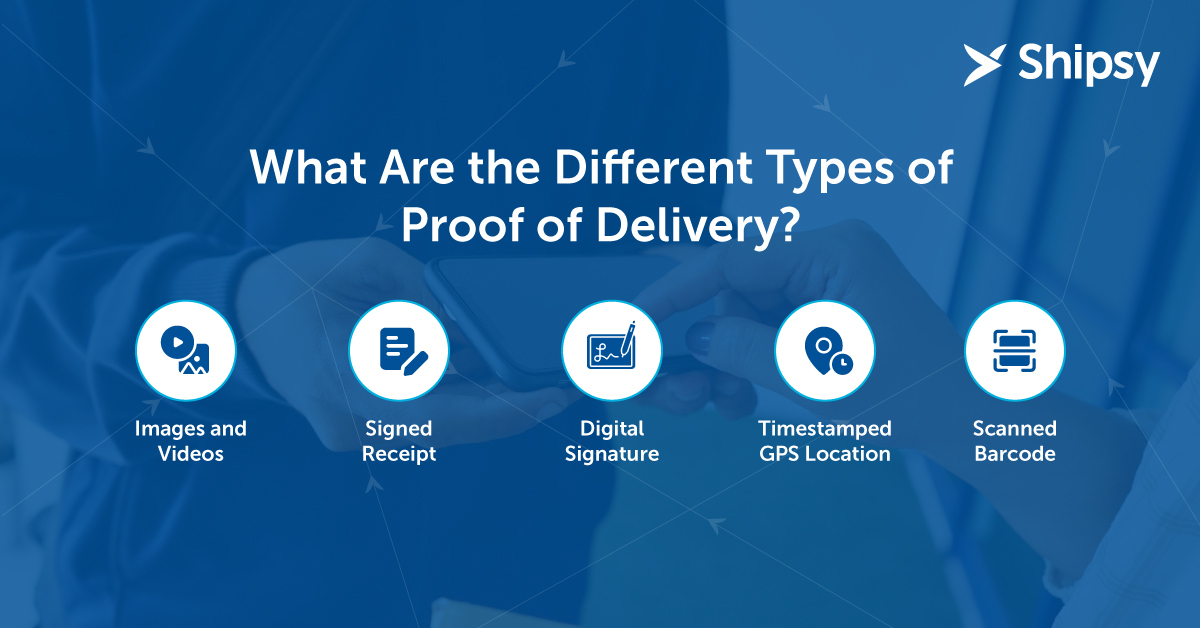 Different types of Proof of Delivery